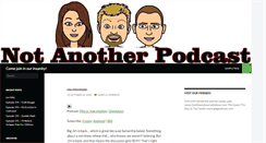 Desktop Screenshot of notanotherpodcast.com